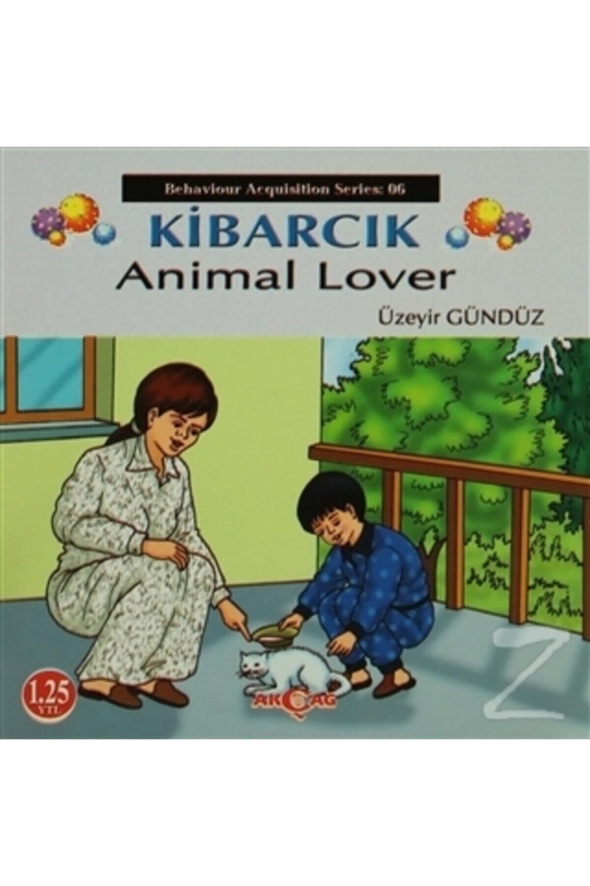 Akçağ Yayınları Kibarcık Animal Lover - - Üzeyir Gündüz Kitabı