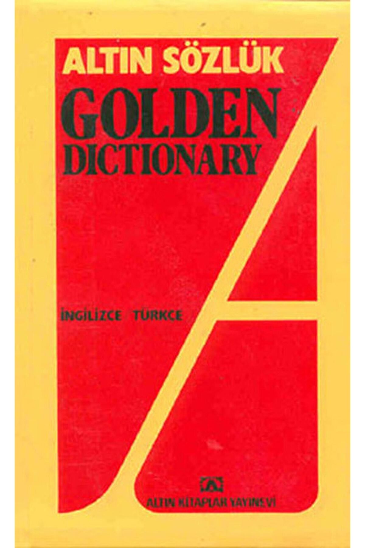 Altın Kitaplar Altın Sözlük Golden Dictionary Ingilizce - Türkçe Türkçe - Ingilizce / 9789754056709