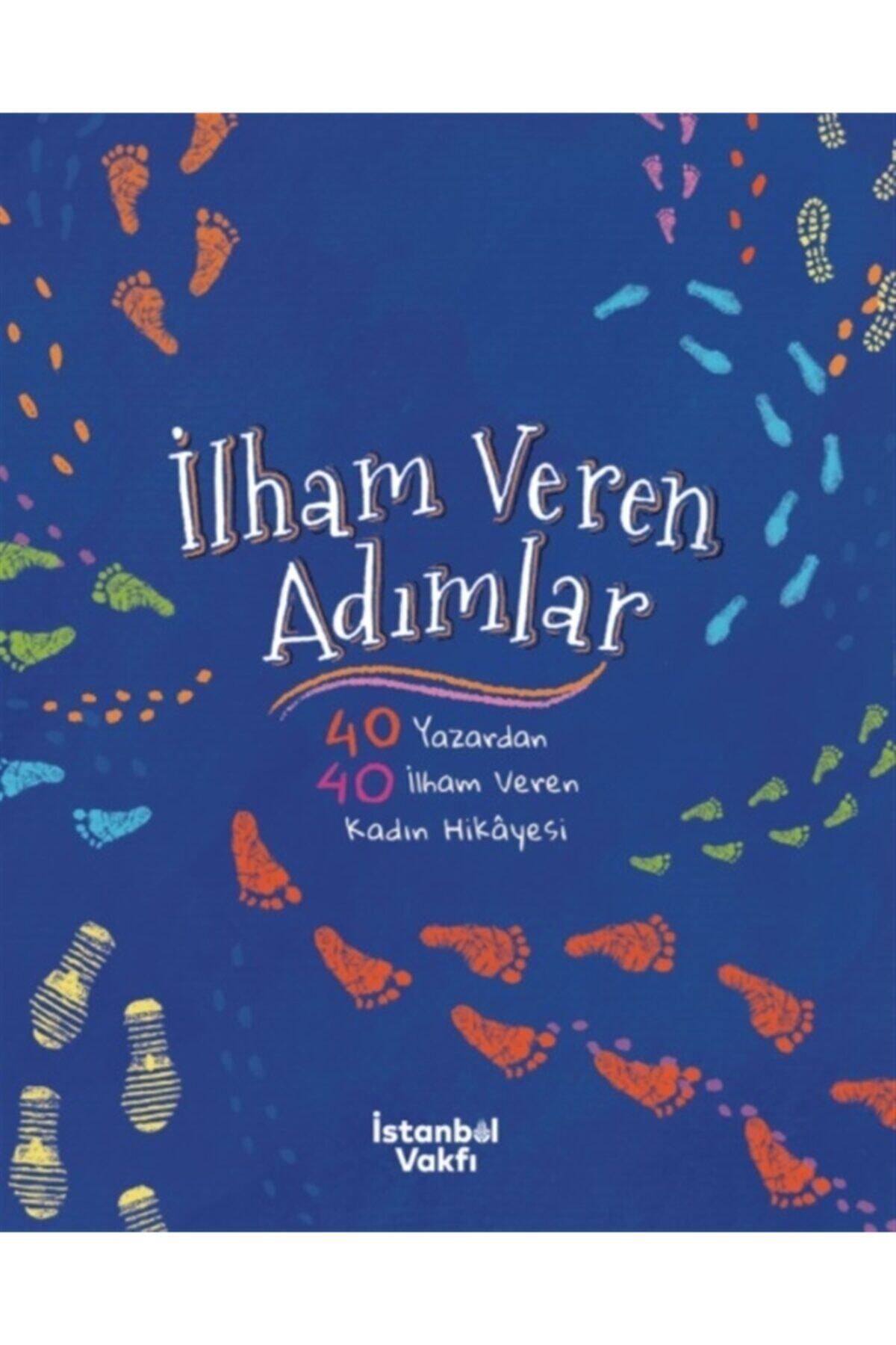 İstanbul Ilham Veren Adımlar