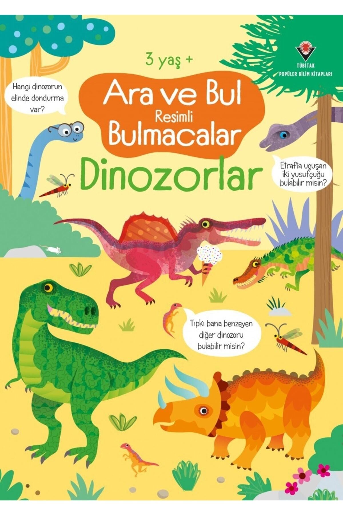 Tübitak Yayınları Ara Ve Bul Resimli Bulmacalar - Dinozorlar 3+ Yaş