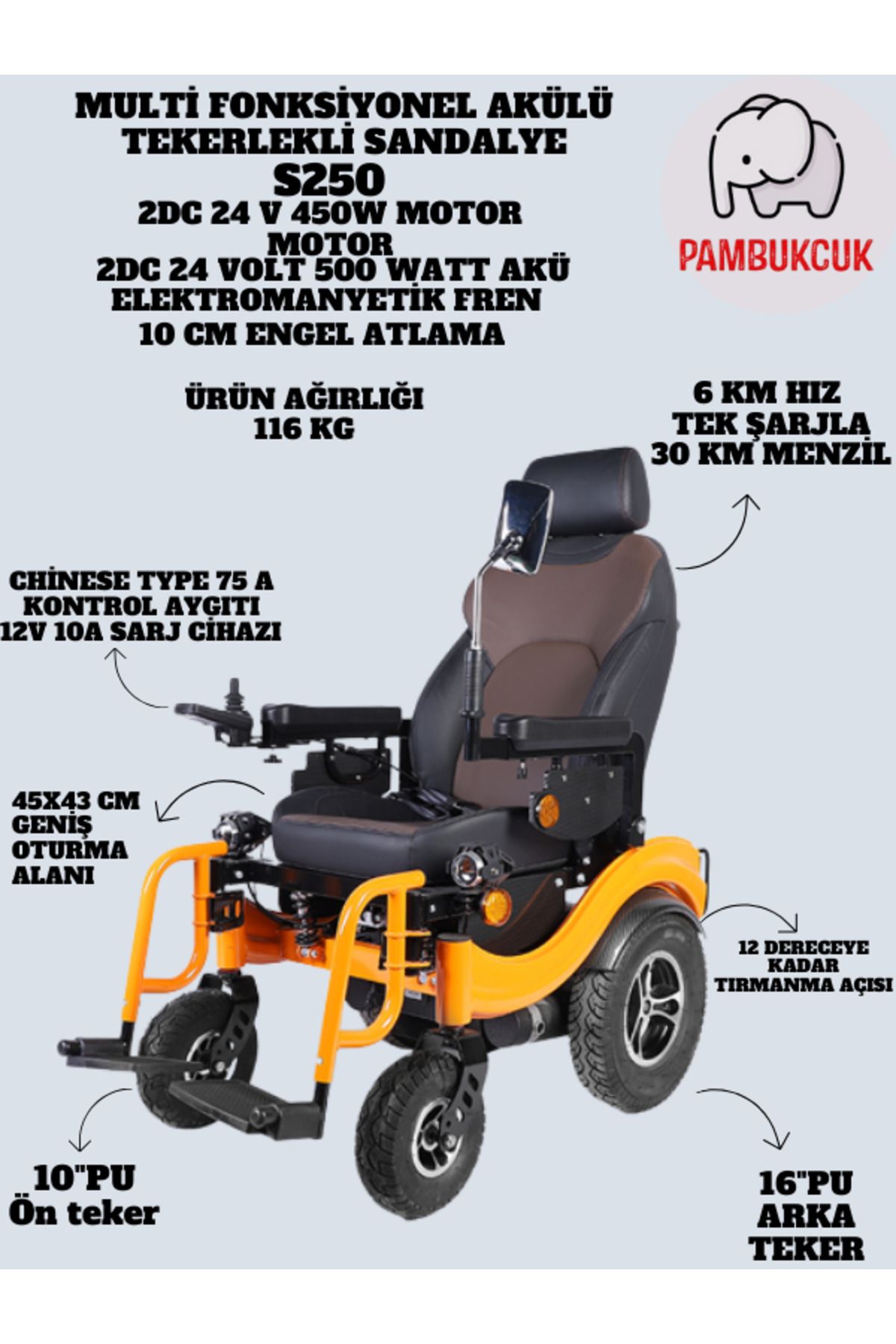 pambukcuk Multi Fonksiyonel Akülü Tekerlekli Sandalye S250