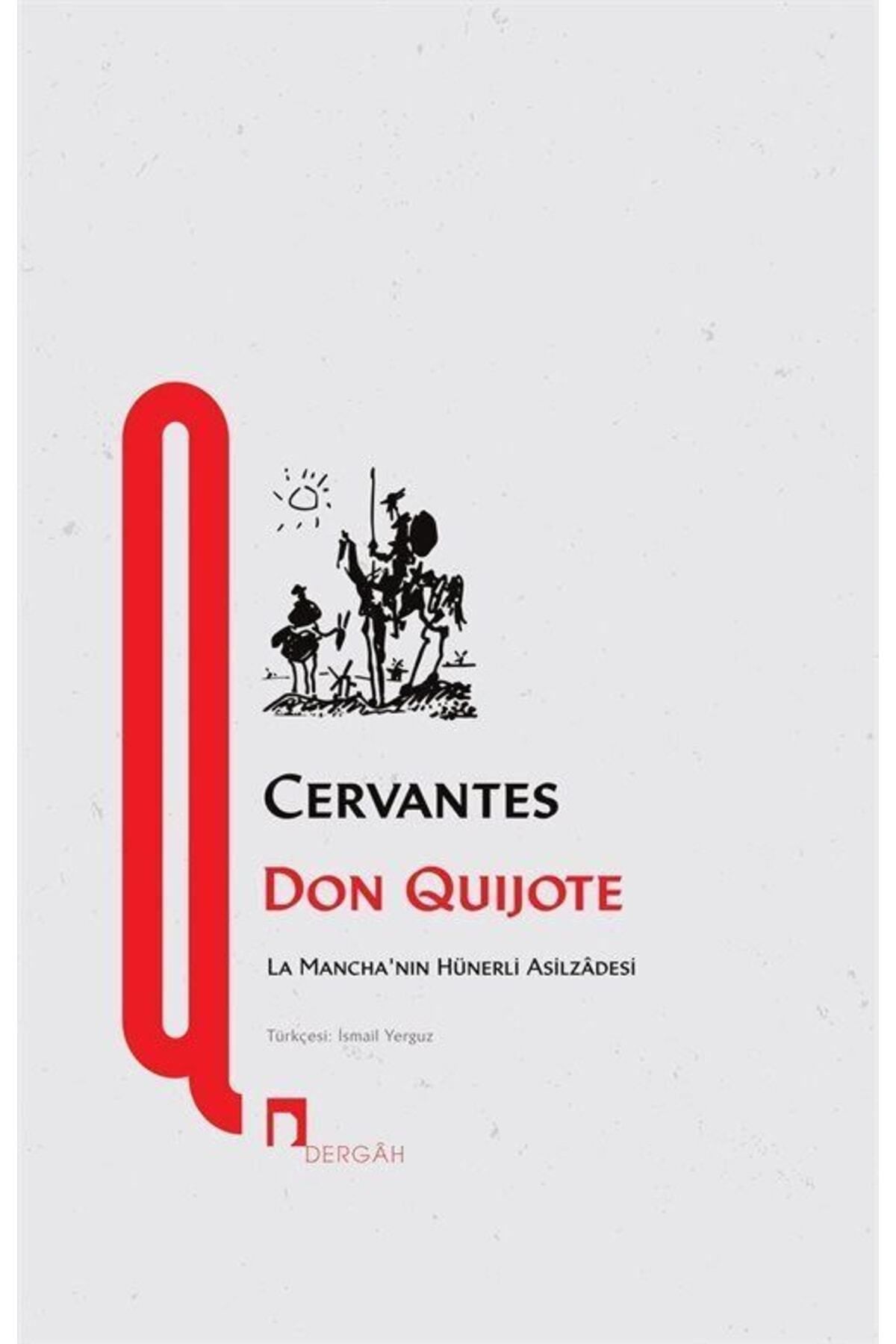 Dergah Yayınları Don Quijote & La Mancha'nın Hünerli Asilzadesi
