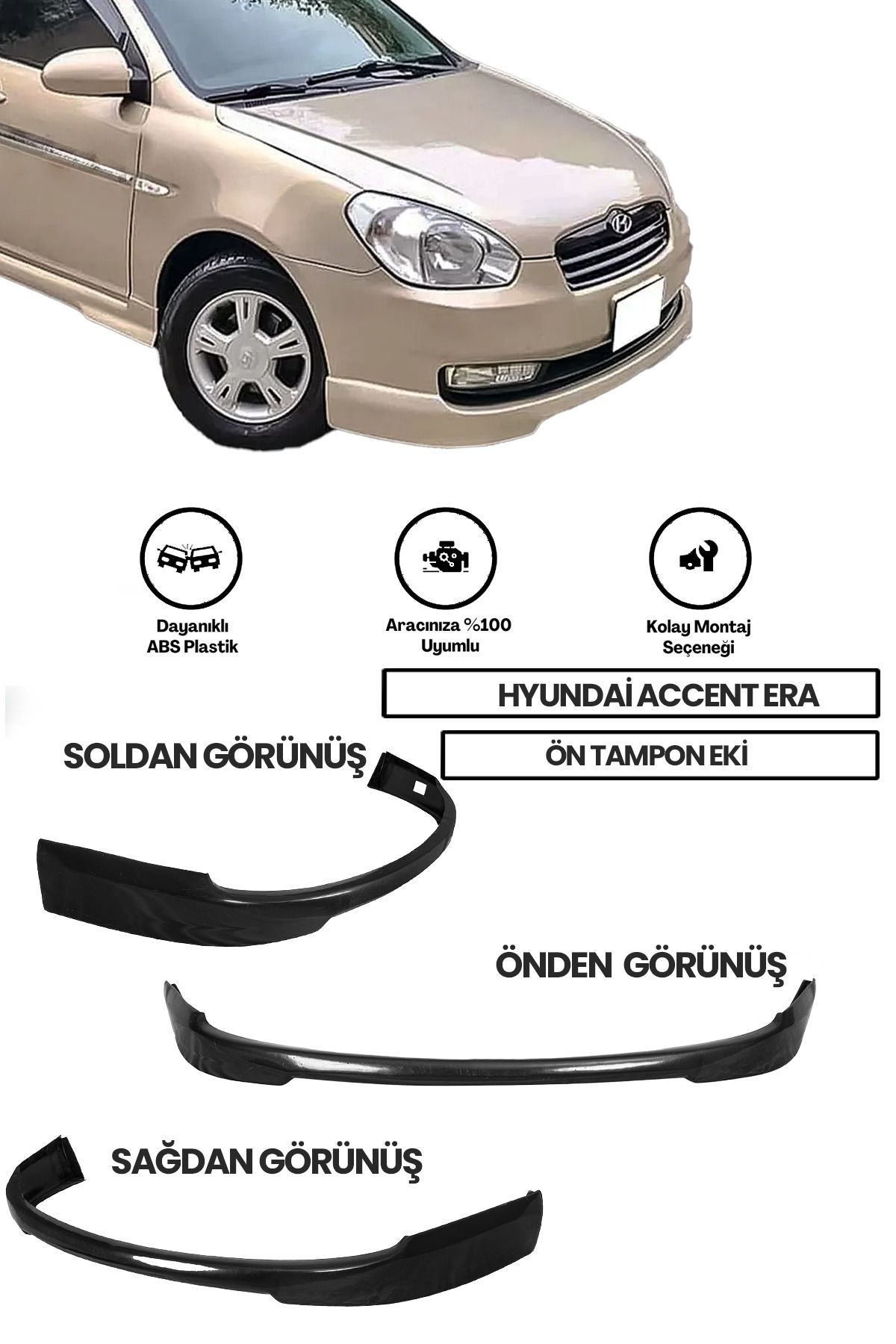 Hyundai Accent Era Ön Ek (plastik)