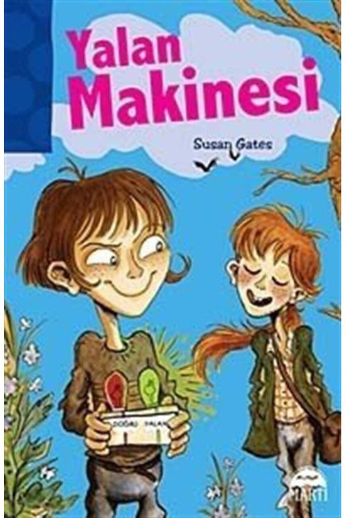 Martı Çocuk Yayınları Yalan Makinesi - Susan Gates