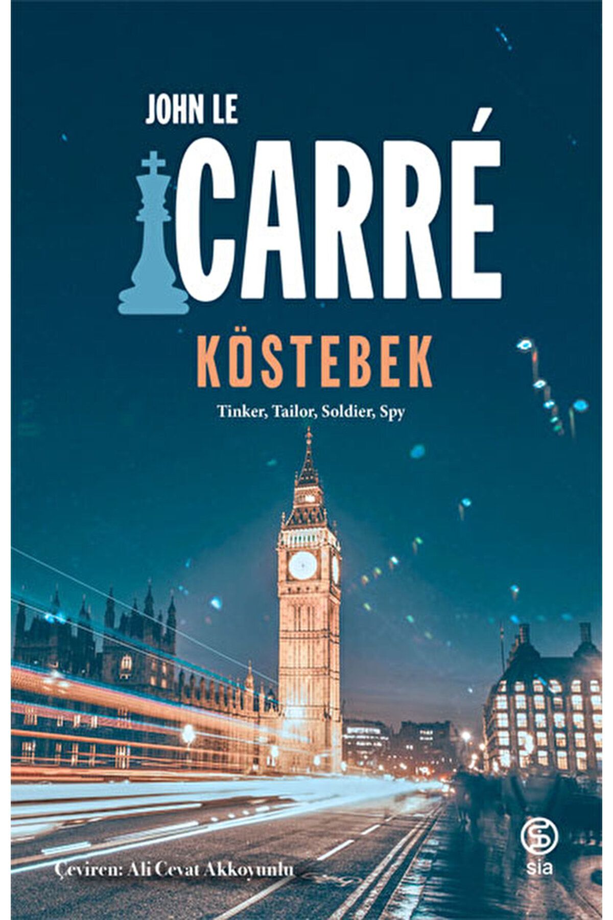 Sia Kitap Köstebek / John Le Carre / Sia Kitap / 9786258129748