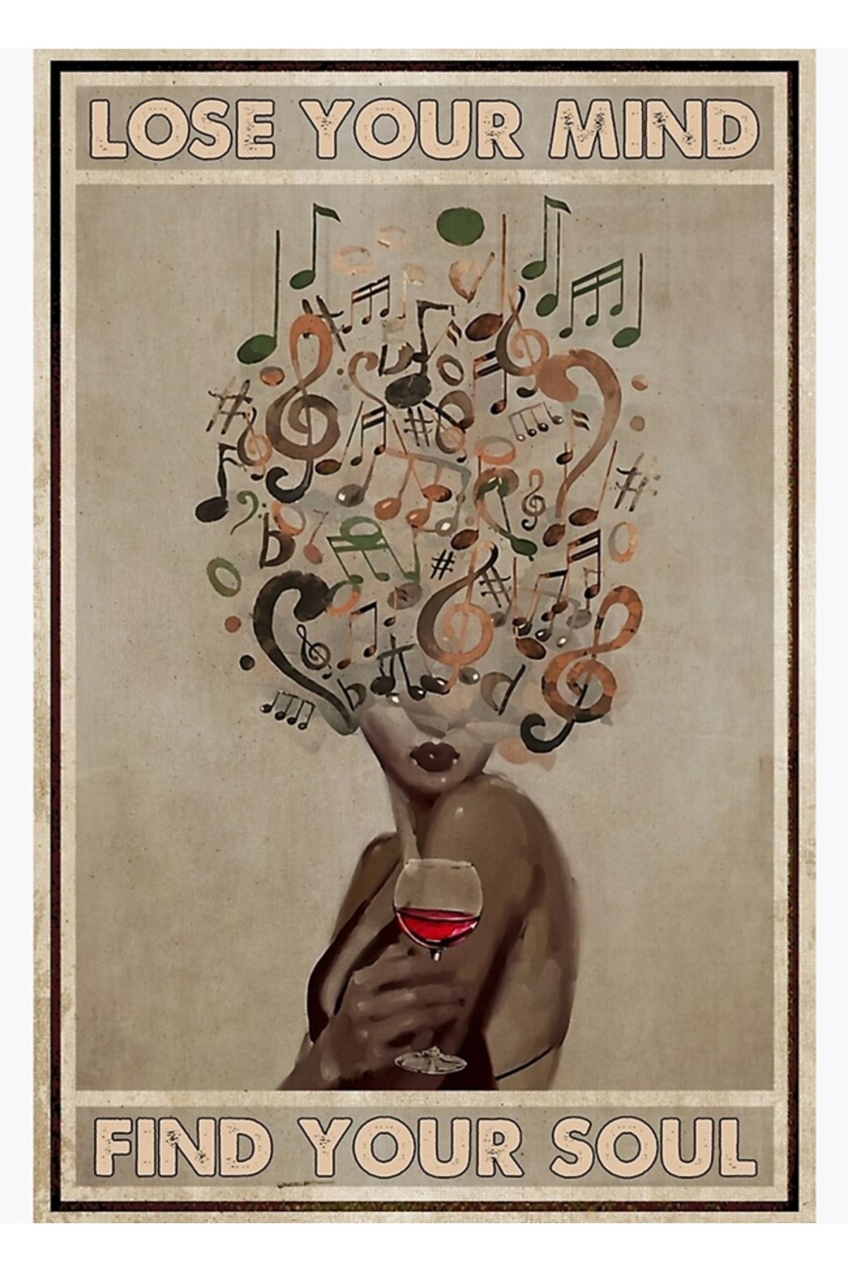 Universal Zihnini Kaybet Ruhunu Bul Müzik Ve Şarap Sanat Ev Dekorasyonu Poster Tablo Ahşap Poster Dekoratif