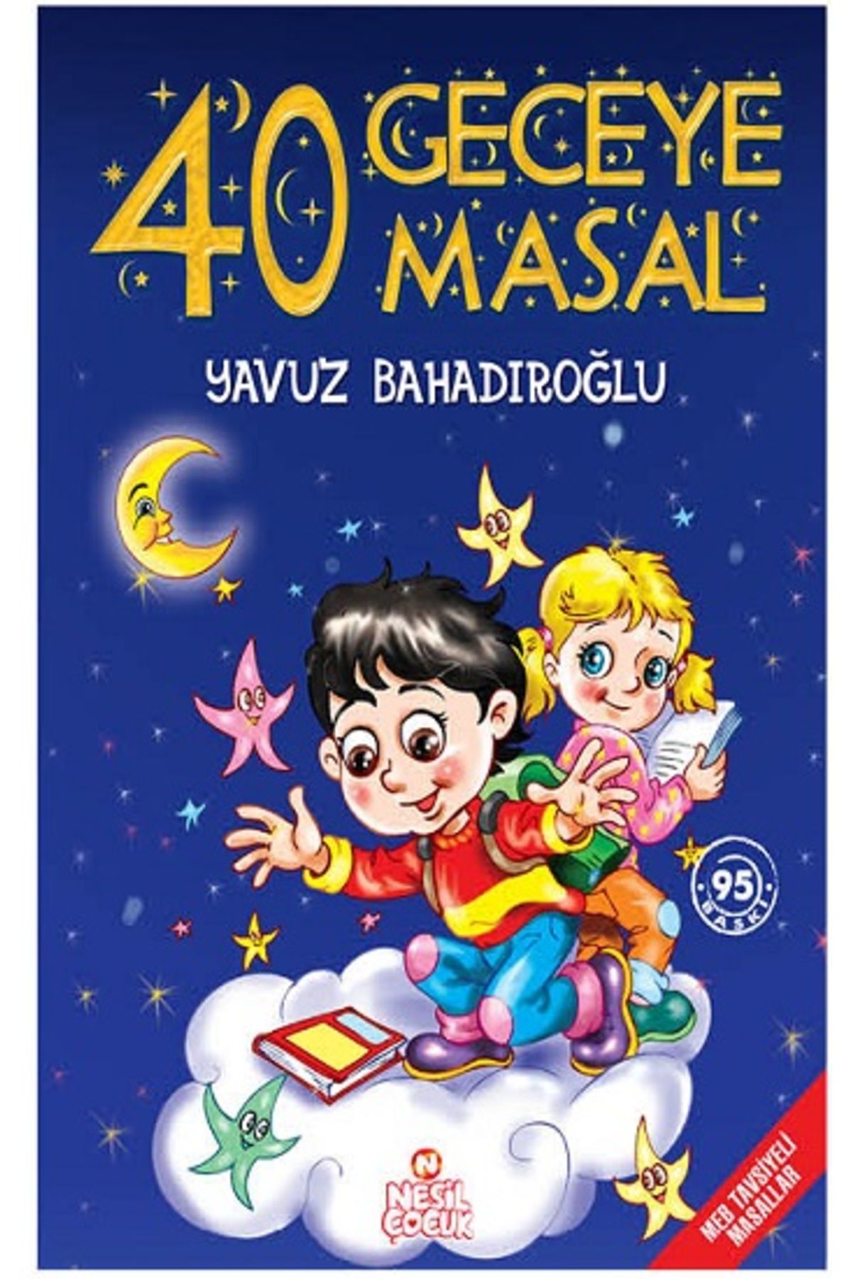 Genel Markalar Yavuz Bahadıroğlu 40 Geceye 40 Masal