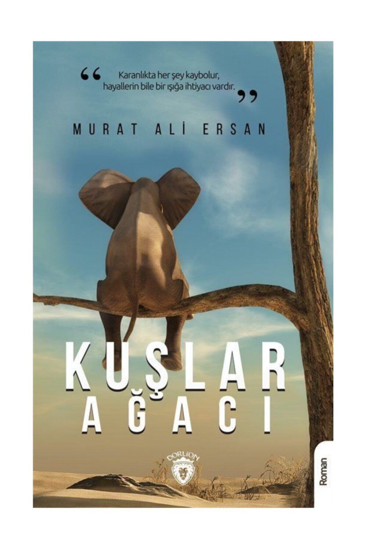 Dorlion Yayınları Kuşlar Ağacı - - Murat Ali Ersan Kitabı
