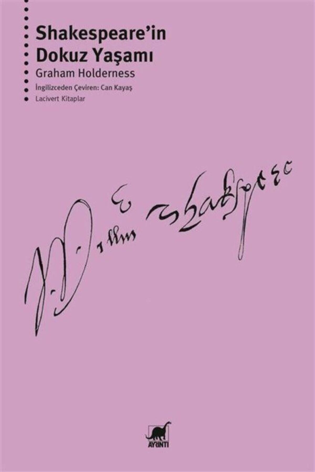 Ayrıntı Yayınları Shakespeare’in Dokuz Yaşamı - Graham Holderness