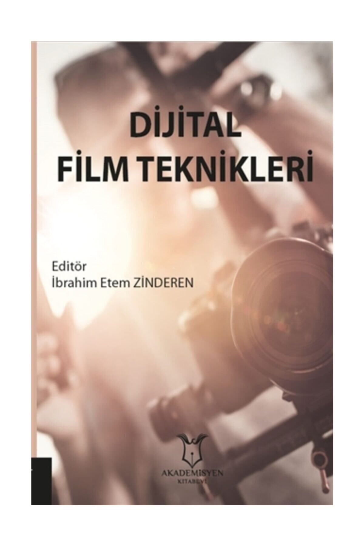 Akademisyen Kitabevi Dijital Film Teknikleri