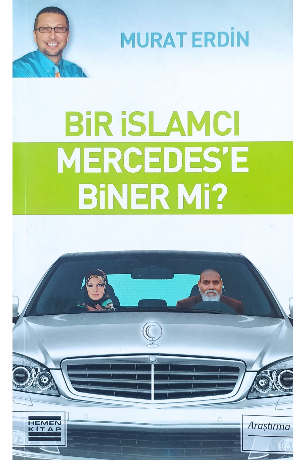Hemen Kitap Bir Islamcı Mercedes'e Biner Mi?