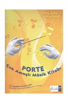 Porte Müzik Eğitim Merkezi Müzik Serüveni Porte Çok Amaçlı Müzik Kitabı 1.4 - 1