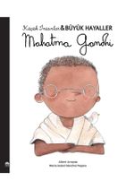 Timaş Çocuk Mahatma Gandhi - Küçük Insanlar Büyük Hayaller - 1
