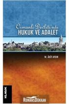 Klasik Yayınları Osmanlı Devletinde Hukuk Ve Adalet - - M. Akif Aydın Kitabı - 1