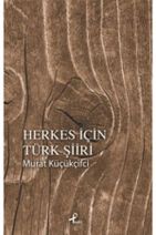 Profil Kitap Herkes Için Türk Şiiri - Murat Küçükçifci - 1
