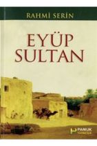 Pamuk Yayıncılık Eyüp Sultan (evliya-018) - Rahmi Serin 9789752941465 - 1