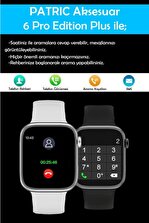 PATRİC Smartwatch 6 Pro Edition Plus - Yeni Versiyon Iphone Ve Android Uyumlu Ip Hasır Kordon Akıllı Saat - 4