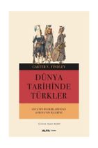 Alfa Yayınları Dünya Tarihinde Türkler - Carter V. Findley - 3