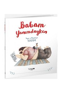 Babam Yanımdayken
