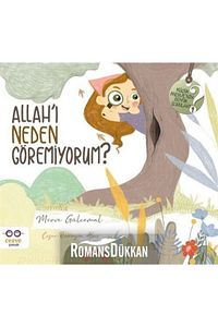 Allah’ı Neden Göremiyorum? - Küçük Merve'nin Büyük Soruları 1 - Merve Gülcemal 9786052297797