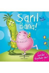 Sarıl Bana!