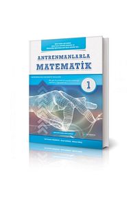 Antrenmanlarla Matematik 1