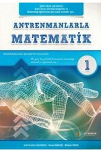 Antrenmanlarla Matematik 1. Kitap - Mehmet Girgiç