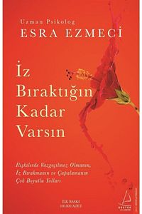 Iz Bıraktığın Kadar Varsın - Esra Ezmeci 9786254414855