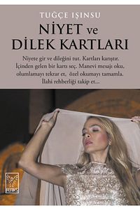 Tuğçe Işınsu / Niyet Ve Dilek Kartları