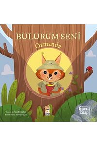 Bulurum Seni Ormanda (ciltli)