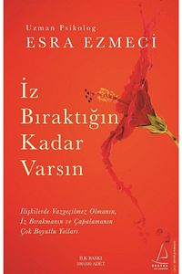 Iz Bıraktığın Kadar Varsın - Esra Ezmeci 9786254414855