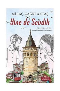 Miraç Çağrı Aktaş Yine De Sevdik - Miraç Çağrı Aktaş