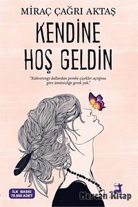 Kendine Hoş Geldin Miraç Çağrı Aktaş
