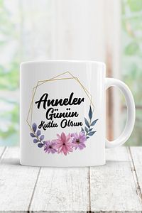 Anneler Günün Kutlu Olsun Kupa Bardak