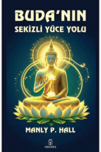 Hermes Yayınları Buda'nın Sekizli Yüce Yolu - Fiyatı, Yorumları