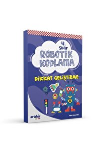 Artıbir Yayınları 4 Sınıf Robotik Kodlama (dikkat Geliştirme