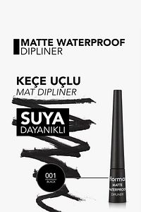 Suya Dayanıklı Mat Dipliner (SİYAH) - Waterproof Dipliner - 001 Black - 8690604536481 ürün fotoğrafı