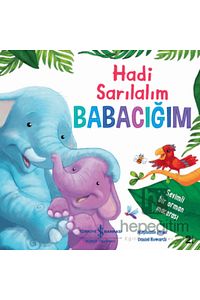 Hadi Sarılalım Babacığım ürün fotoğrafı