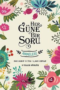 Her Güne Bir Soru Annelere: 5 Yıllık Günlük (CİLTLİ CEP BOY) - Potter Style ürün fotoğrafı