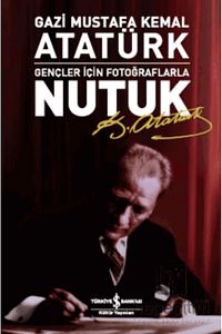 Gençler Için Fotoğraflarla Nutuk ürün fotoğrafı