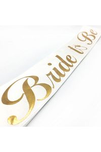 Bride To Be Yazılı Beyaz Üstüne Gold Altın Sarısı Yaldızlı Kuşak Bekarlığa Veda Partisi Konsepti ürün fotoğrafı