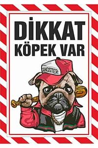 Dikkat Köpek Var Gangaster Temalı Pvc Plastik Levha (30x42 Cm ürün fotoğrafı