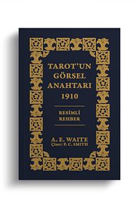 Tarot'un Görsel Anahtarı - Arthur Edward Waite - Temel Başlangıç Tarot Rehberi - Orijinal Baskı 1909 ürün fotoğrafı