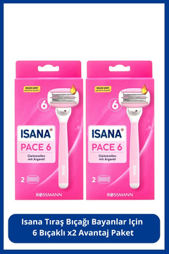 ISANA Tıraş Bıçağı Bayanlar Için, 6 Bıçaklı X2 Paket