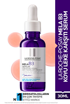 La Roche Posay MELA B3 Hassas Ciltler Dahil Tüm Cilt Tipleri İçin Melasyl İçeren Koyu Leke Karşıtı Serum 30 ml