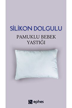 ephes Bebek Yastığı Saf Silikon Dolgulu Beyaz 35x45 Cm - Hijyenik Paket - Oeko-tex