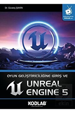 Genel Markalar Oyun Geliştiriciliğine Giriş Ve Unreal Engine 5