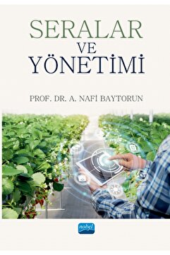 Nobel Akademik Yayıncılık Seralar ve Yönetimi