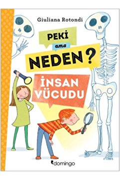 Domingo Yayınevi Peki Ama Neden? İnsan Vücudu