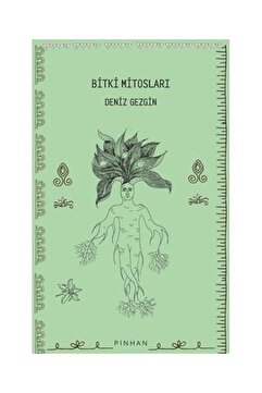 Pinhan Yayıncılık Bitki Mitosları / Pinhan Yayıncılık / Deniz Gezgin